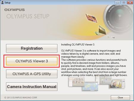 Click OLYMPUS Viewer 3