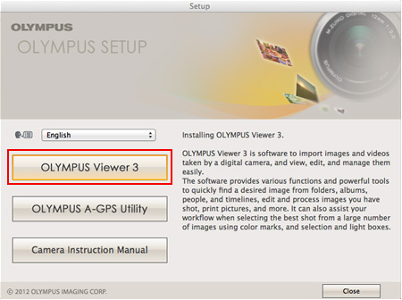 The OLYMPUS SETUP screen will be displayed.Click to select a display language, and then click OLYMPUS Viewer 3.