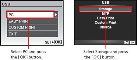 If the selection screen appears on the LCD monitor, select PC or Storage and press the [ OK ] button.